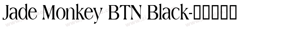 Jade Monkey BTN Black字体转换